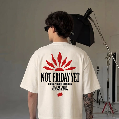 Not Friday Yet